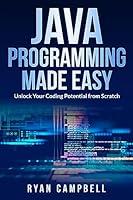 Algopix Similar Product 12 - Java Programming Made Easy Unlock Your