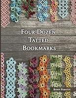 Algopix Similar Product 4 - Four Dozen Tatted Bookmarks