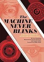 Algopix Similar Product 18 - The Machine Never Blinks A Graphic