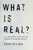 Algopix Similar Product 2 - What Is Real The Unfinished Quest for
