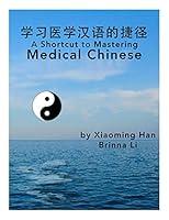 Algopix Similar Product 20 - A Shortcut to Mastering Medical Chinese