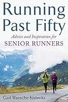 Algopix Similar Product 3 - Running Past Fifty Advice and