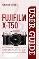 Algopix Similar Product 17 - FUJIFILM XT50 USER GUIDE Digital