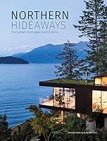 Algopix Similar Product 18 - Northern Hideaways Canadian Cottages