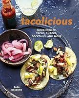 Algopix Similar Product 11 - Tacolicious Festive Recipes for Tacos
