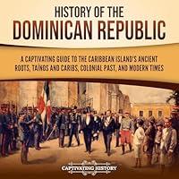 Algopix Similar Product 17 - History of the Dominican Republic A