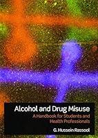 Algopix Similar Product 15 - Alcohol and Drug Misuse A Handbook for