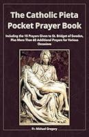 Algopix Similar Product 8 - The Catholic Pieta Pocket Prayer Book