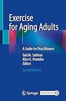 Algopix Similar Product 19 - Exercise for Aging Adults A Guide for