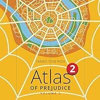 Algopix Similar Product 9 - Atlas of Prejudice 2 Chasing Horizons