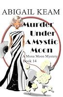 Algopix Similar Product 10 - Murder Under A Mystic Moon A 1930s