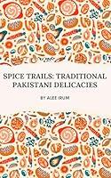 Algopix Similar Product 17 - Spice Trails Traditional Pakistani