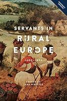 Algopix Similar Product 19 - Servants in Rural Europe 14001900