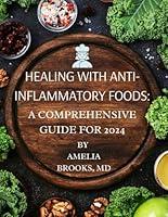 Algopix Similar Product 3 - HEALING WITH ANTIINFLAMMATORY FOODS A