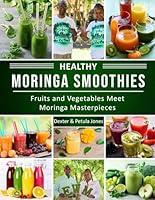 Algopix Similar Product 10 - Healthy Moringa Smoothies Fruits and