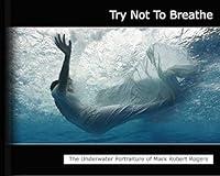 Algopix Similar Product 9 - Try Not to Breathe The Underwater