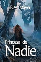 Algopix Similar Product 19 - PRINCESA DE NADIE (Spanish Edition)