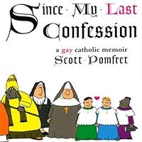 Algopix Similar Product 6 - Since My Last Confession A Gay