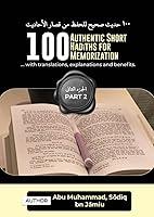 Algopix Similar Product 11 - 100 AUTHENTIC SHORT HADITHS FOR