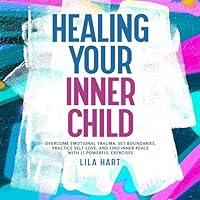 Algopix Similar Product 19 - Healing Your Inner Child Overcome