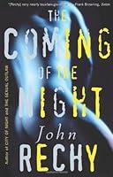 Algopix Similar Product 14 - The Coming of the Night (Rechy, John)