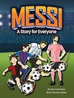 Algopix Similar Product 5 - Messi A story for Everyone Who Is