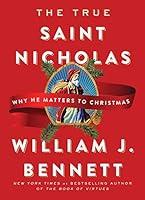 Algopix Similar Product 5 - The True Saint Nicholas Why He Matters