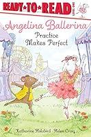 Algopix Similar Product 17 - Practice Makes Perfect Angelina