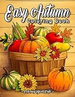 Algopix Similar Product 14 - Easy Autumn Coloring Book An Adult