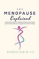 Algopix Similar Product 12 - The Menopause Explained What Every