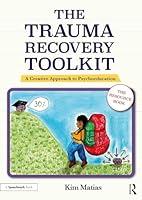 Algopix Similar Product 5 - The Trauma Recovery Toolkit The