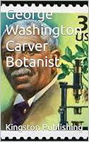 Algopix Similar Product 7 - George Washington Carver Botanist