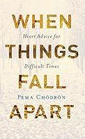 Algopix Similar Product 11 - When Things Fall Apart Heart Advice