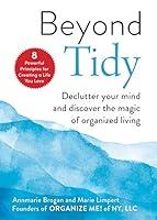 Algopix Similar Product 17 - Beyond Tidy Declutter Your Mind and