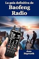 Algopix Similar Product 11 - La gua definitiva de Baofeng Radio