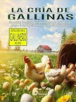 Algopix Similar Product 4 - La Cra de Gallinas Cmo mantener el