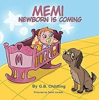 Algopix Similar Product 5 - Memi newborn is coming Childens Book