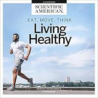Algopix Similar Product 13 - Eat, Move, Think: Living Healthy