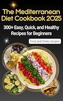 Algopix Similar Product 2 - The Mediterranean Diet Cookbook 2025