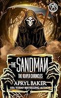 Algopix Similar Product 18 - The Sandman The Reaper Chronicles Book