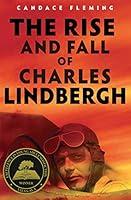 Algopix Similar Product 12 - The Rise and Fall of Charles Lindbergh
