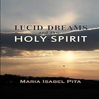 Algopix Similar Product 5 - Lucid Dreams and the Holy Spirit