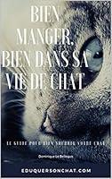 Algopix Similar Product 5 - Bien manger bien dans sa vie de chat
