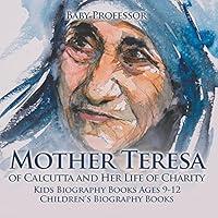 Algopix Similar Product 6 - Mother Teresa of Calcutta and Her Life