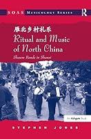 Algopix Similar Product 3 - Ritual and Music of North China Shawm