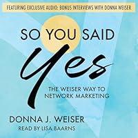 Algopix Similar Product 17 - So You Said Yes The Weiser Way to