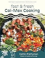 Algopix Similar Product 5 - Fast and Fresh CalMex Cooking West