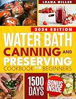 Algopix Similar Product 12 - Water Bath Canning and Preserving