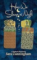 Algopix Similar Product 12 - How We Sleep At Night: A Mother's Memoir