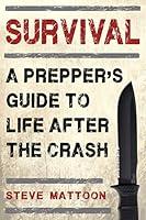 Algopix Similar Product 12 - Survival A Preppers Guide to Life